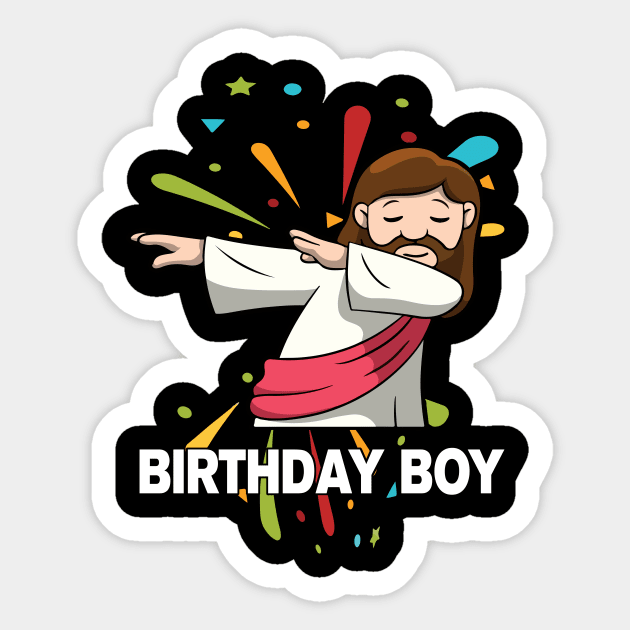 Funny Dabbing Jesus Birthday Boy Ugly Sticker by GillTee